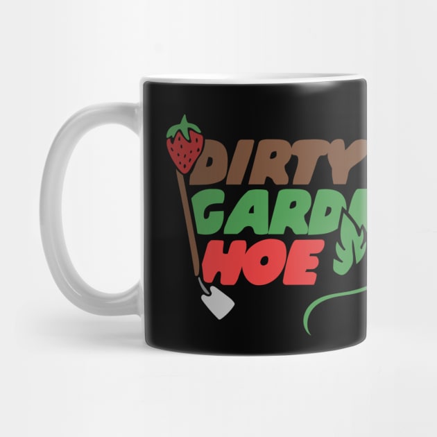 Dirty Garden HOE by bubbsnugg